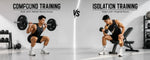 Compound vs Isolation Training, Which is More Effective?