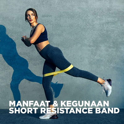 Benefits and Uses of Short Resistance Bands 