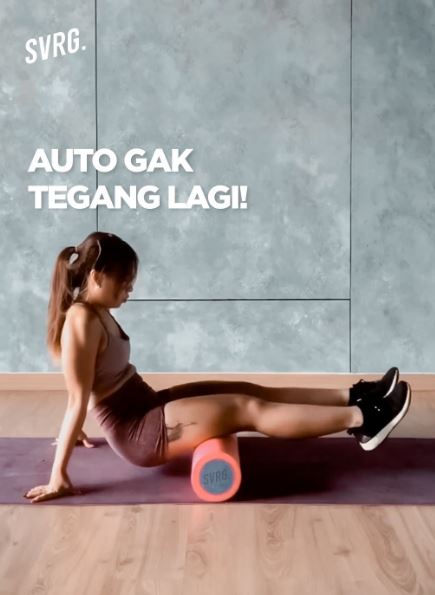 Atasi Otot Tegang Menggunakan Foam Roller