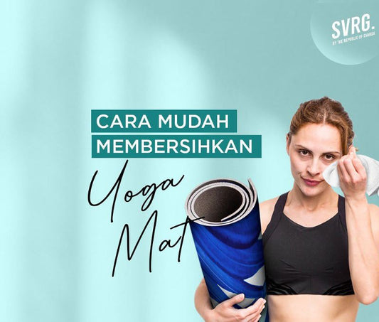 Cara Mudah Membersihkan Yoga Mat