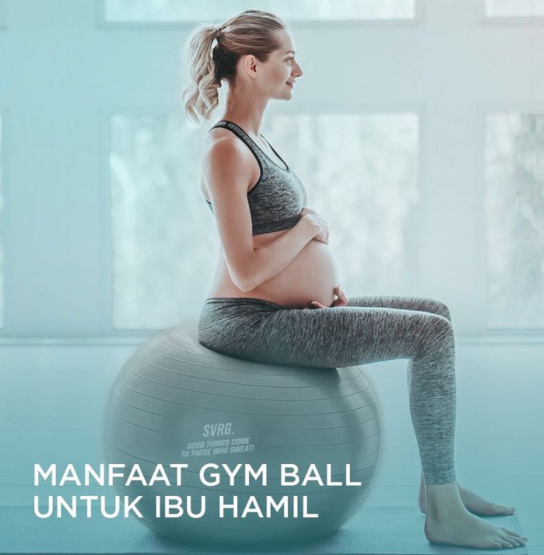 manfaat gym ball untuk ibu hamil