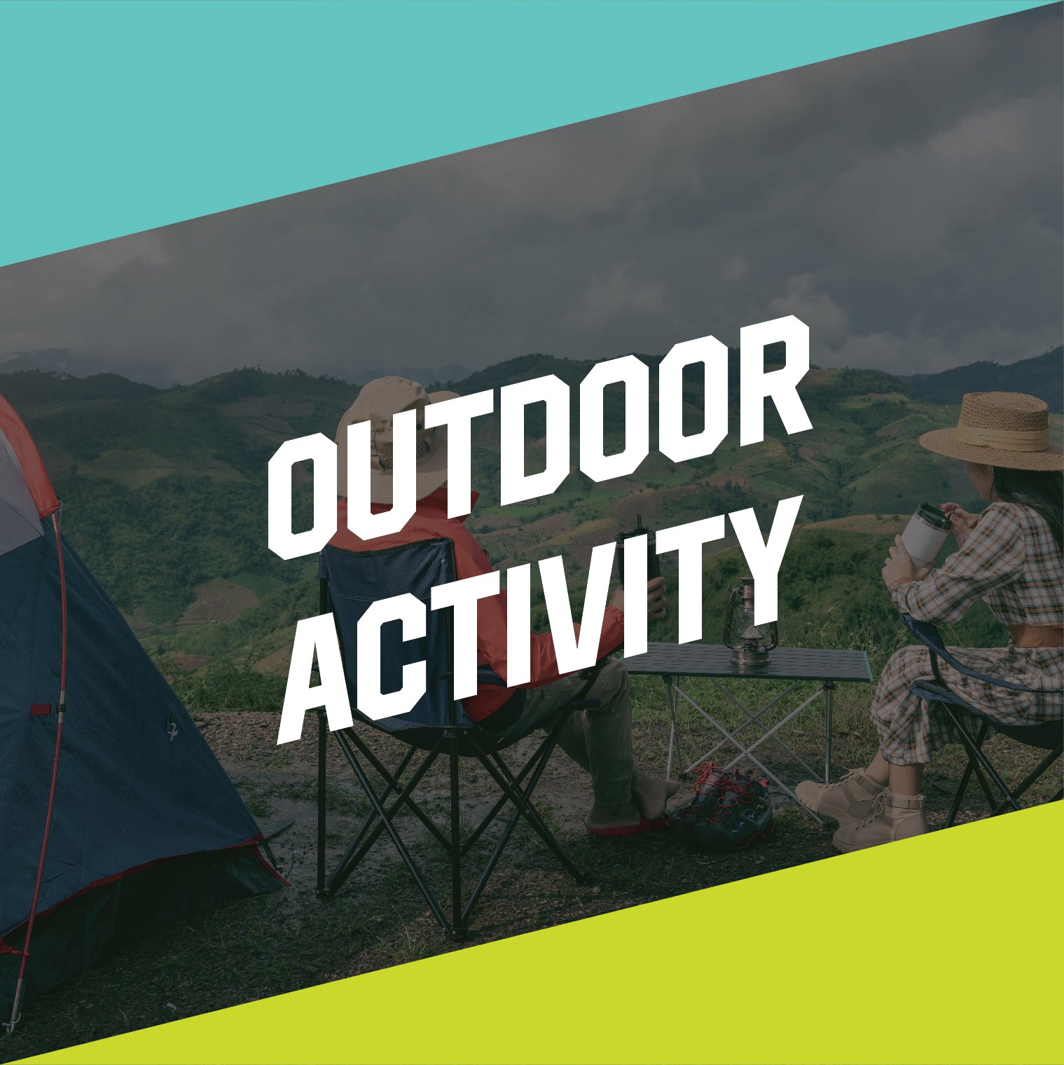 Dua orang duduk santai di area perbukitan dengan tenda dan perlengkapan camping, berlatar pegunungan hijau, dengan teks "OUTDOOR ACTIVITY" di atas gambar.