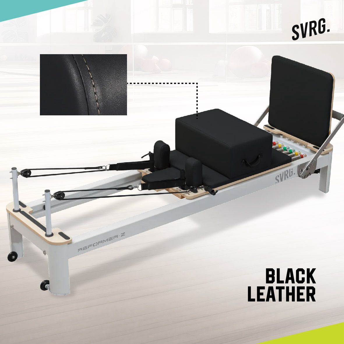 SVRG.  Pilates Reformer Z - For Best Posture